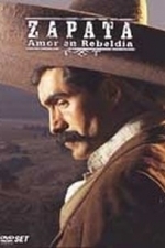 Zapata - Amor an Rebeldia (2004)