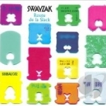 Route de la Slack: Remixes &amp; Rarities by Swayzak
