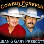Cowboy Forever by Gary Prescott / Jean Prescott
