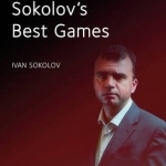 Sokolov&#039;s Best Games