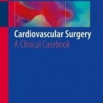 Cardiovascular Surgery: A Clinical Casebook