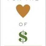 For the Love of Money: A Memoir