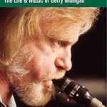 Jeru&#039;s Journey: The Life and Music of Gerry Mulligan