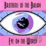 Eye of the World by Brothers Of The Baladi