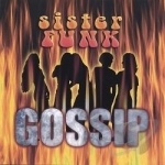 Gossip by Sister Funk