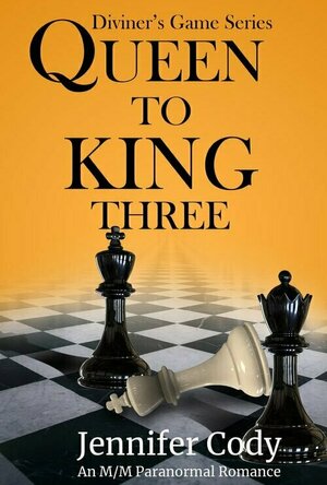 Queen to King Three (Diviner&#039;s Game #3)