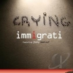 Crying by Immigrati / Jhony Maalouf