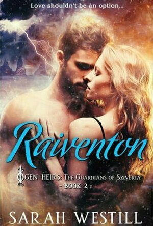 Raiventon (Gen-Heirs: The Guardians of Sziveria #2)