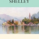 The Selected Poetry and Prose of Shelley