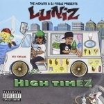 High Timez by The Luniz