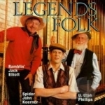 Legends of Folk by Ramblin Jack Elliott / Spider John Koerner / Utah Phillips