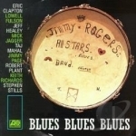 Blues Blues Blues by Jimmy Rogers All-Stars / Jimmy Rogers