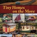 Tiny Homes on the Move: Wind and Water