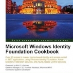Microsoft Windows Identity Foundation Cookbook
