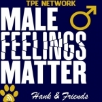 Male Feelings Matter