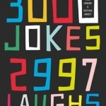 3000 Jokes, 2997 Laughs