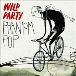 Phantom Pop by Wild Party