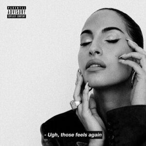 Ugh, Those Feels Again by Snoh Aalegra