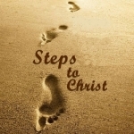 Steps to Christ - Written By Ellen G. White