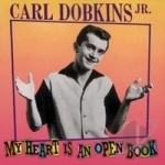 My Heart is an Open Book by Carl Dobkins, Jr
