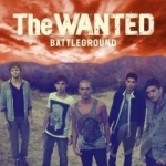 Battleground by The Wanted Boy Band