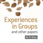 Experiences in Groups: And Other Papers