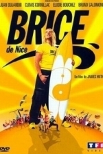 Brice de Nice (2005)