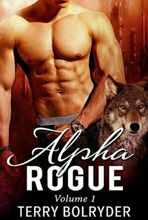 Alpha Rogue (Alpha Rogue #1)