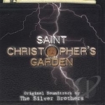 Saint Christopher&#039;s Garden by The Silver Brothers