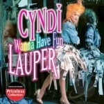 Wanna Have Fun by Cyndi Lauper