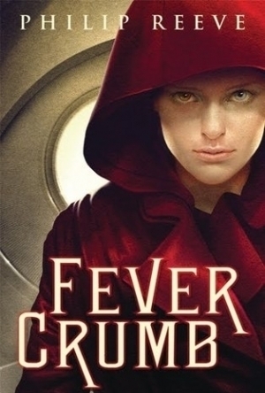 Fever Crumb (Fever Crumb, #1)