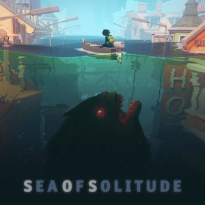 Sea of Solitude