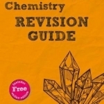 REVISE OCR AS/A Level Chemistry Revision Guide