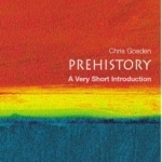 Prehistory: A Very Short Introduction