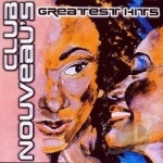 Greatest Hits by Club Nouveau