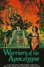 Warriors of the Apocalypse (1986)