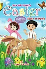 Ava and Aaron&#039;s Easter Story in Rhyme (Mariana Books Rhyming #9)