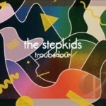 Troubadour by The Stepkids