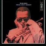 &#039;Round About Midnight by Miles Davis