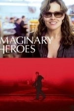 Imaginary Heroes (2005)