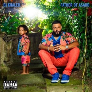 Father of Asahd by DJ Khaled