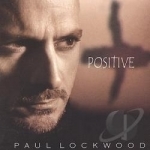 Positive by Paul Lockwood