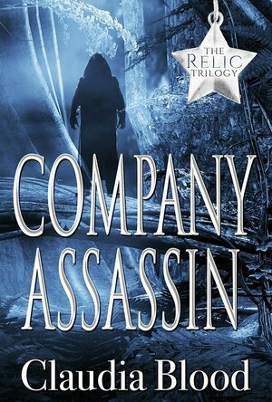 Company Assassin (Relic #1)