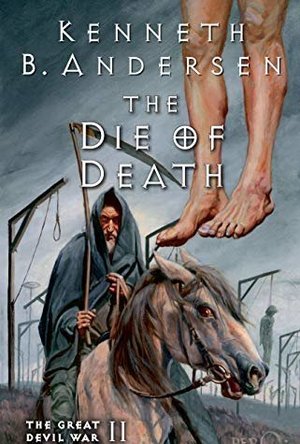 The Die of Death (The Great Devil War #2)