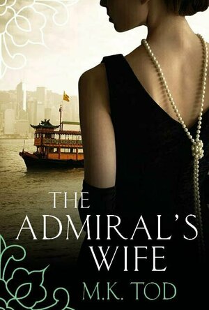 The Admiral’s Wife by M.K. Tod