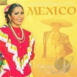 Traditional Music from Mexico by Estampas De Mexico