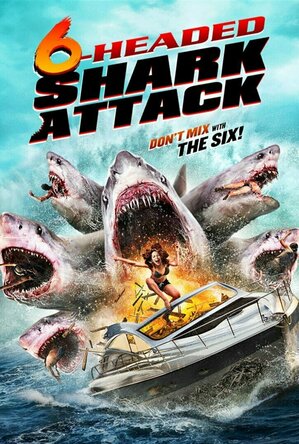 6-Headed Shark Attack (2018)