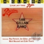 Live at the Rainbow by Ian Gillan Band