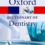 A Dictionary of Dentistry