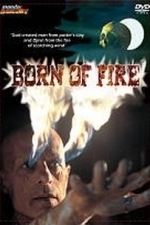 Born of Fire (1983)